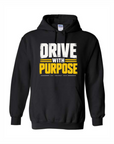 Drive With Purpose Hoodie