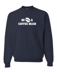 Be A Coffee Bean Crewneck Sweatshirt
