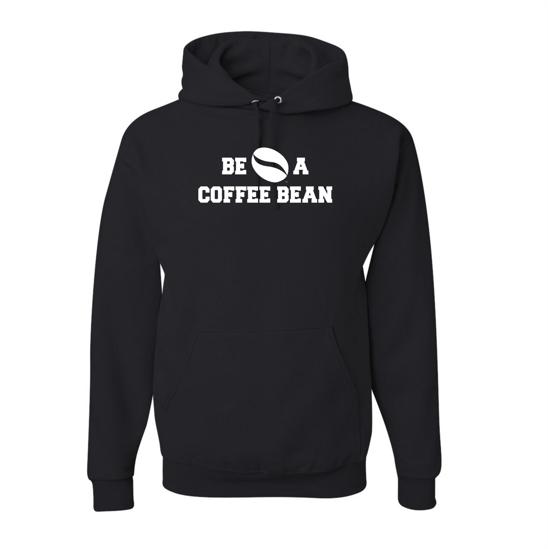 Be A Coffee Bean Hooded Sweatshirt