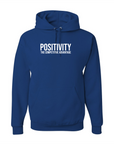POSITIVITY Hooded Sweatshirt - Event Special!