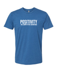 POSITIVITY Unisex Fashion Tee - Event Special!