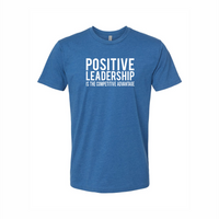 Positive Leadership Unisex Fashion Tee