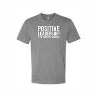 Positive Leadership Unisex Fashion Tee