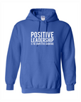 Positive Leadership Hooded Sweatshirt