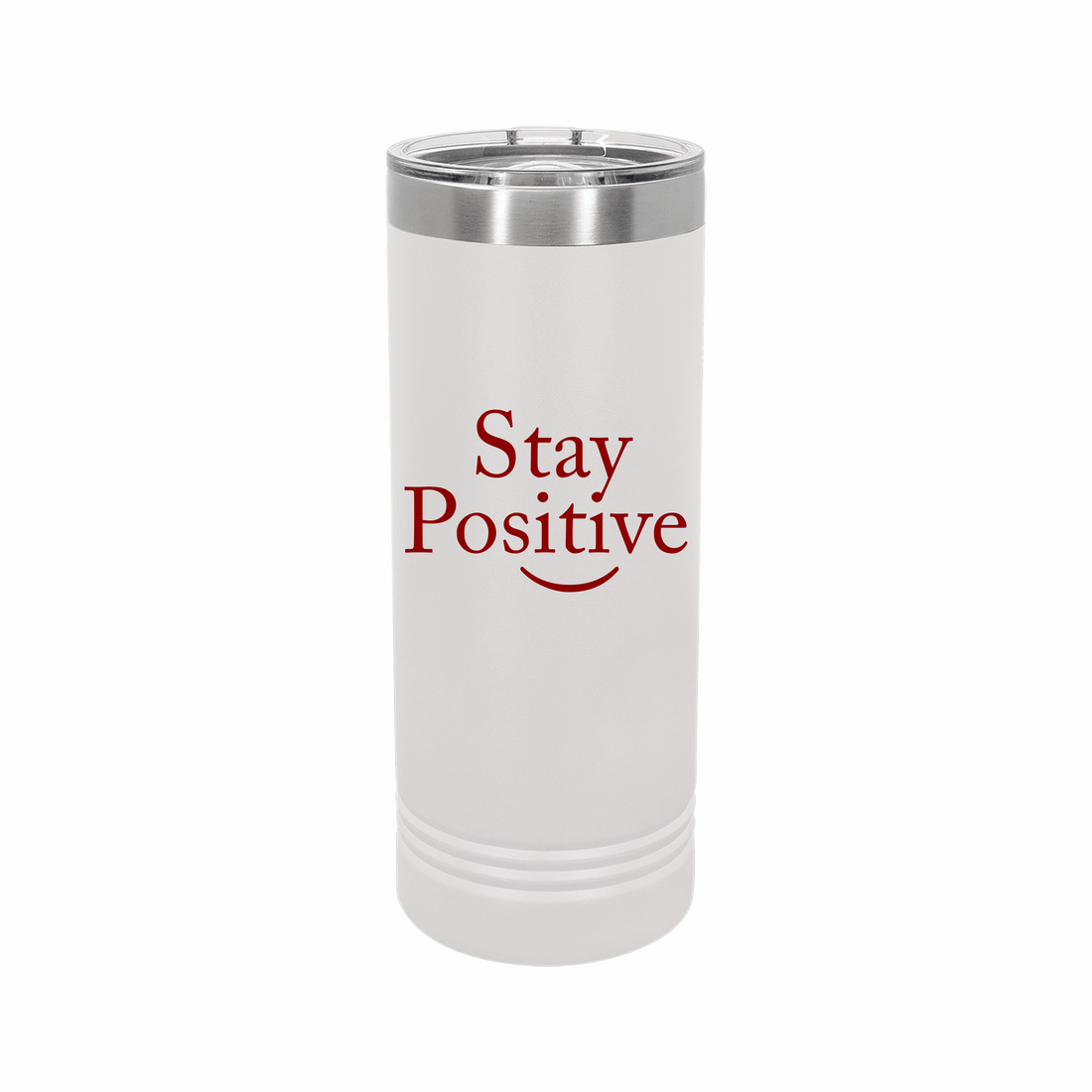 Stay Positive 22oz Insulated Skinny Tumbler
