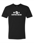 Be A Coffee Bean Unisex Fashion Cut Tee
