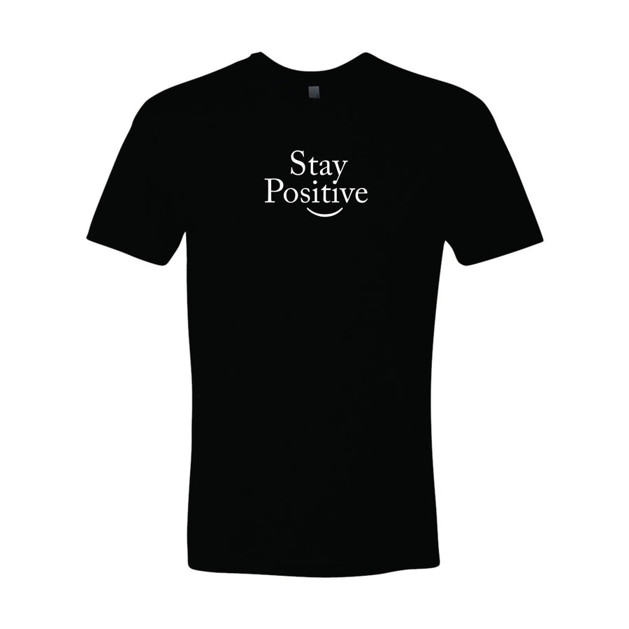 Stay Positive Unisex Fashion Tee