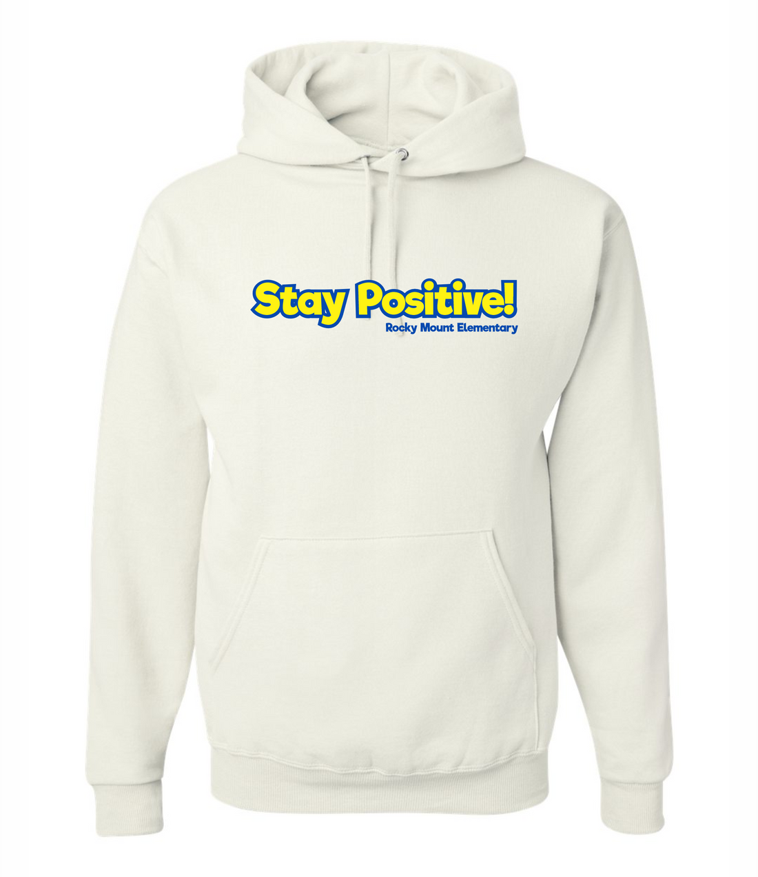 Stay Positive - Adult Hoodie