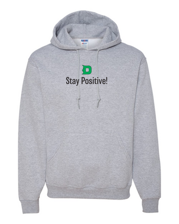 Stay Positive Hoodie