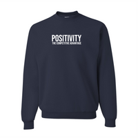 POSITIVITY: The Competitive Advantage Crewneck Sweatshirt