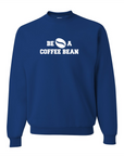Be A Coffee Bean Crewneck Sweatshirt