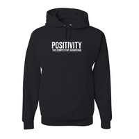 POSITIVITY: The Competitive Advantage Hooded Sweatshirt