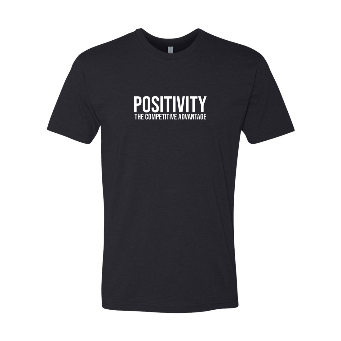 POSITIVITY: The Competitive Advantage Unisex Fashion Tee