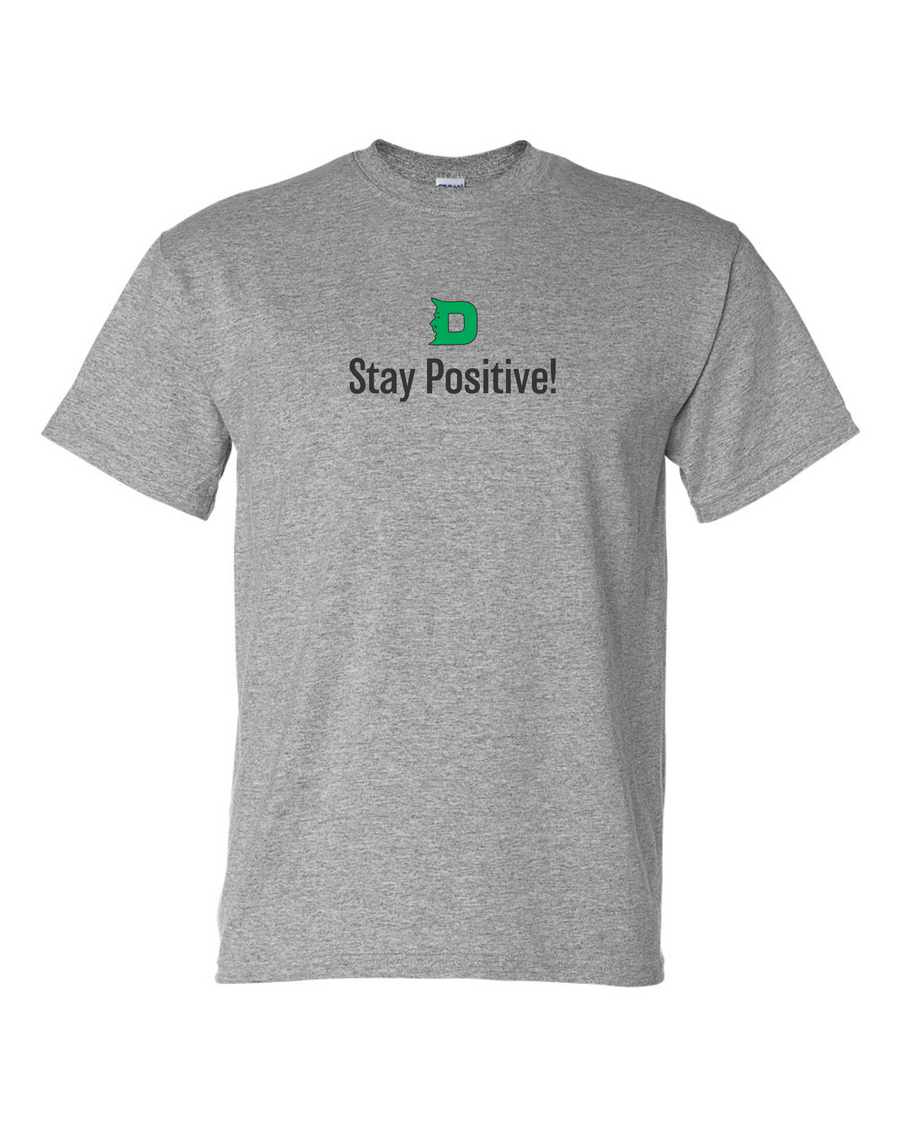 Stay Positive Tee