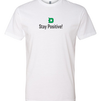 Stay Positive Tee