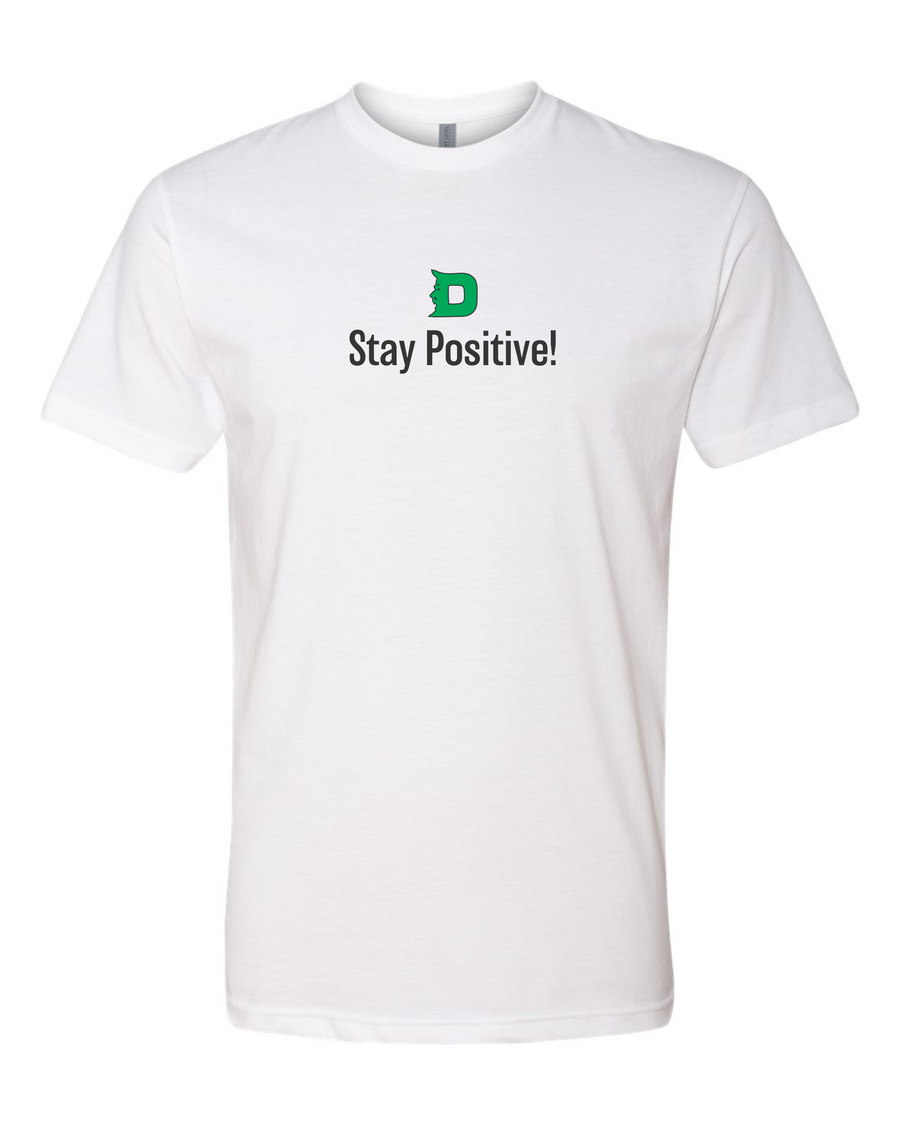 Stay Positive Tee