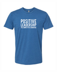 Positive Leadership Unisex Fashion Tee