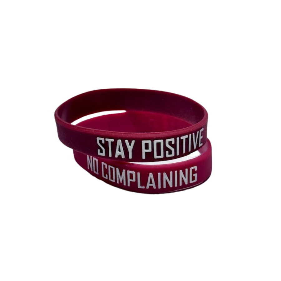 No Complaining / Stay Positive Silicone Wristbands