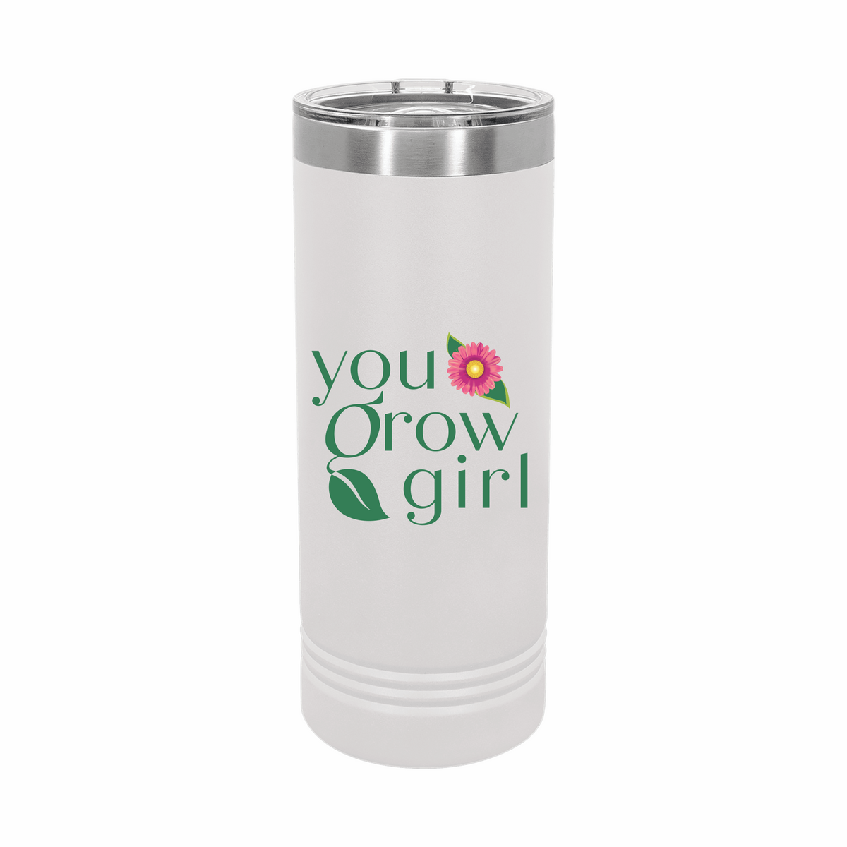 You Grow Girl 22oz Insulated Skinny Tumbler – Next Step Brands