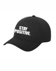 Stay Positive Classic Baseball Cap in black with white Graphic