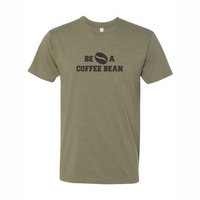 Be A Coffee Bean Unisex Fashion Cut Tee